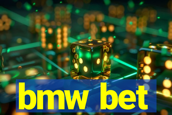 bmw bet